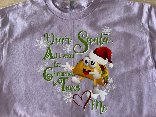 Dear Santa, All I Want For Christmas Is Tacos